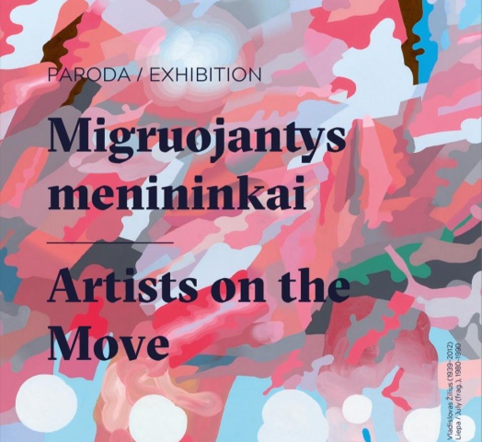 Paroda „Migruojantys menininkai“, 2026 gegužės 28 d.— 2027 balandžio 30 d.